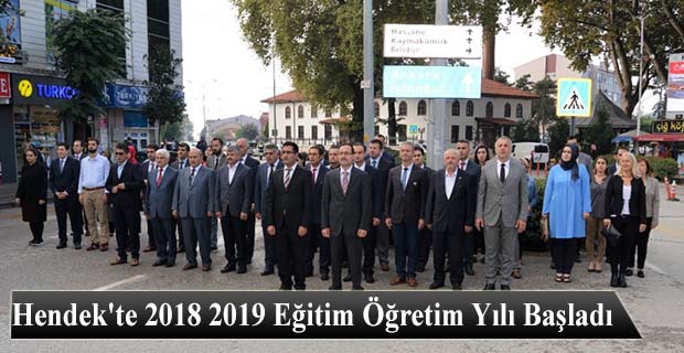Hendek'te 2018 2019 Eğitim Öğretim Yılı Başladı