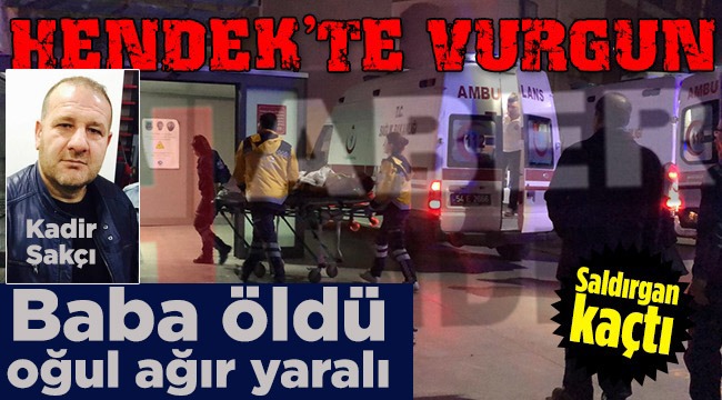 Hendek’te Kanlı Tartışma 1 Ölü 1 Yaralı