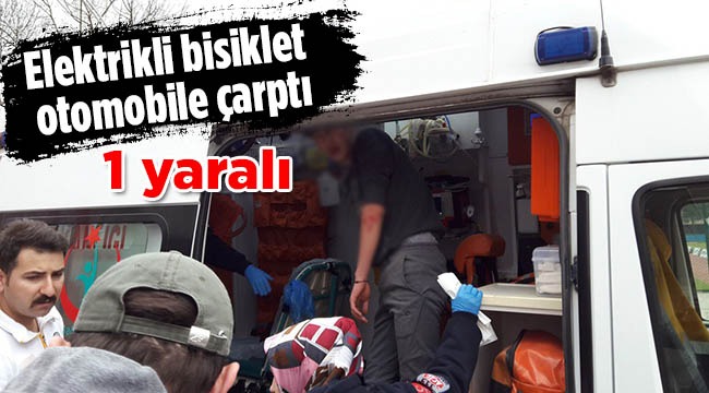 Elektrikli Bisikletle Otomobile Çarptı 1 Yaralı