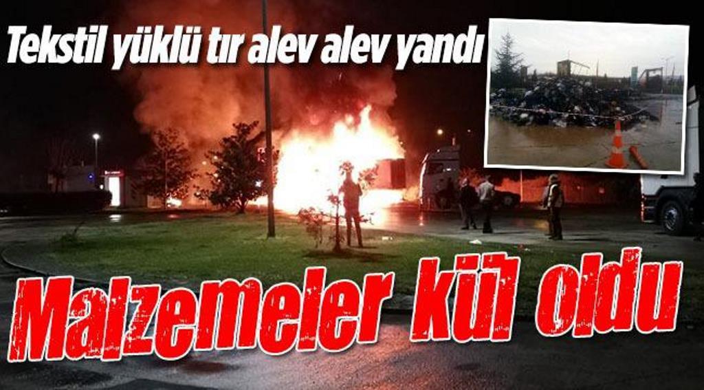 Dinlenme tesisine park ettiği tekstil yüklü tır alev alev yandı
