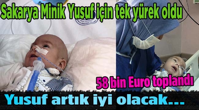 Sakarya Minik Yusuf İçin Seferber Oldu. 58 Bin EuroToplandı