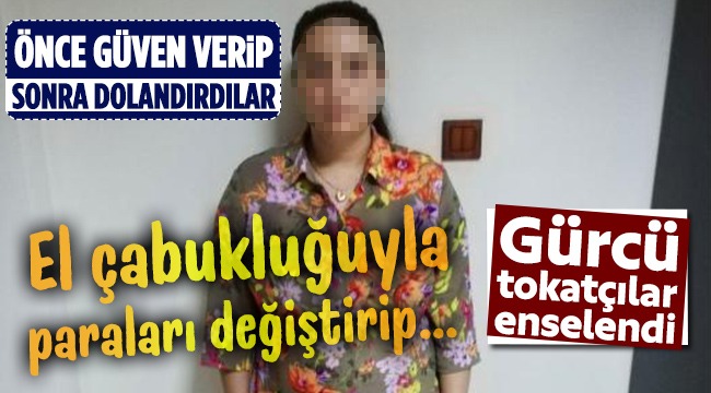 Önce Güven Verdiler Sonra Dolandırdılar