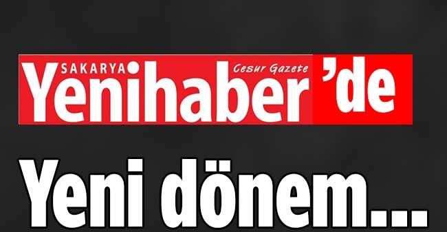 Yenihaber Gazetesinde Yeni Dönem