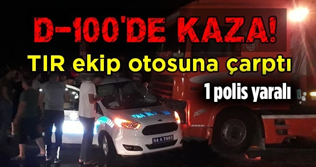 Tır Polis Ekip Otosuna Çarptı