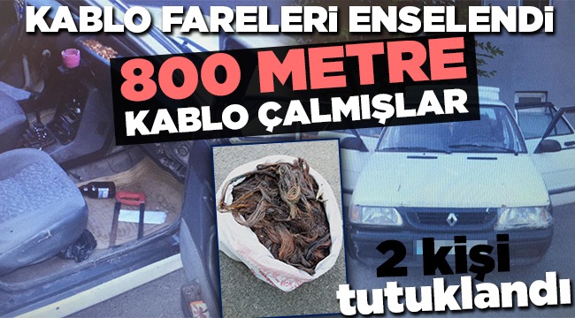 KABLO HIRSIZLARI BU SEFERDE KAÇAMADI