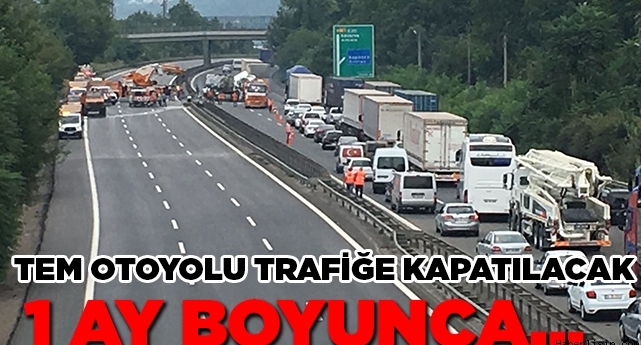 TEM Otoyolunu Kullanacakların Dikkatine