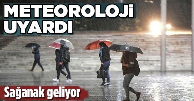 Meteorolojiden Sağanak Yağış Uyarısı