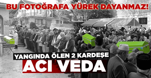 Ölen İki Kardeşe Acı Veda
