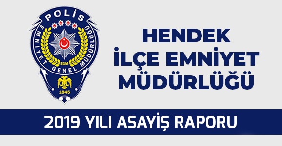 Hendek Emniyetinin Bir Yıllık Karnesi