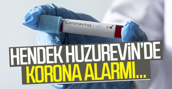 Hendek Huzurevinde Korona Alarmı