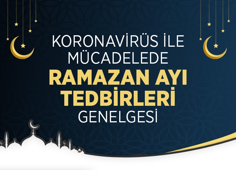 Ramazan Ayında Tedbirler