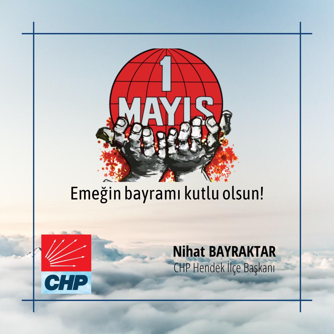 Bayraktar; Emeğin Bayramı Kutlu Olsun