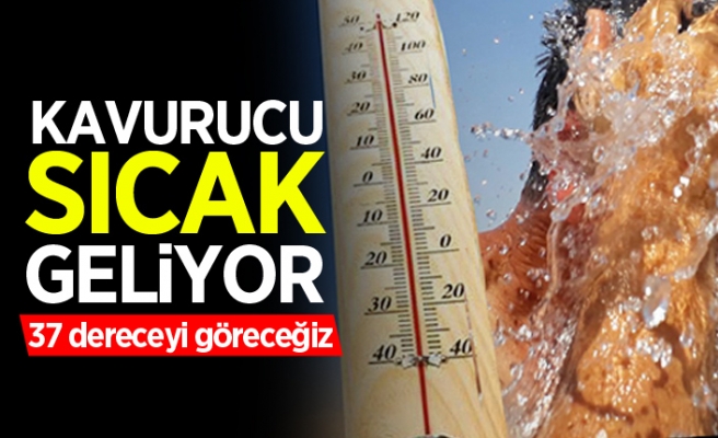 Kavurucu Sıcaklar Geldi! İşte 5 günlük rapor