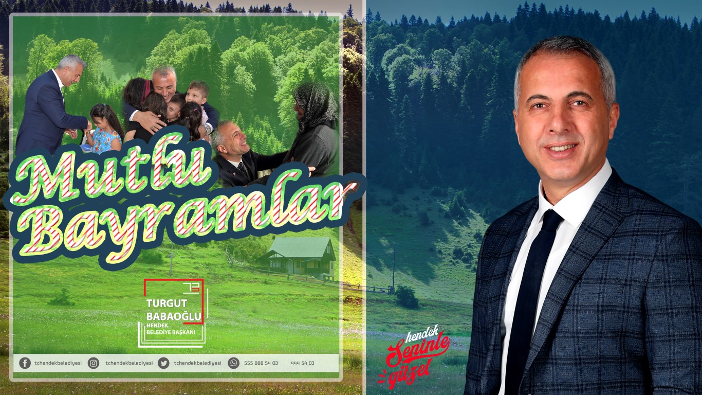 Babaoğlu, Nice Bayramlarda Buluşmak Dileğiyle