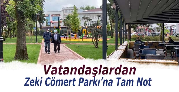 Vatandaştan Zeki Cömert Parkı’na Tam Not