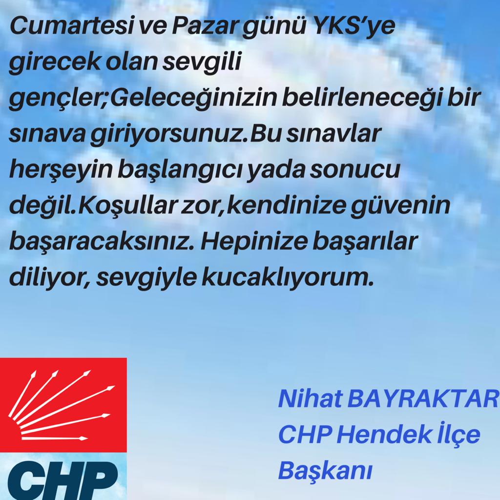 Bayraktar Sınava girecek öğrencilere Başarılar diledi