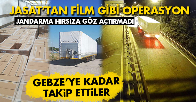 Jandarmadan film gibi operasyon