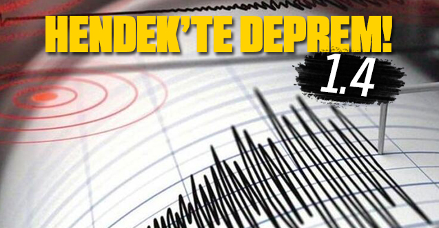 Hendek’te Deprem
