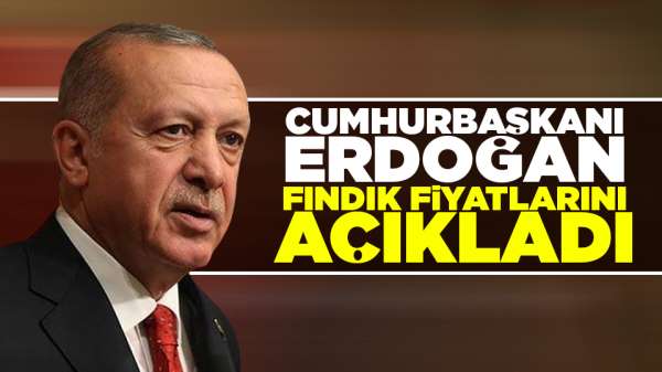 Cunhurbaşkanı Erdoğan Fındık Fiyatını Açıkladı