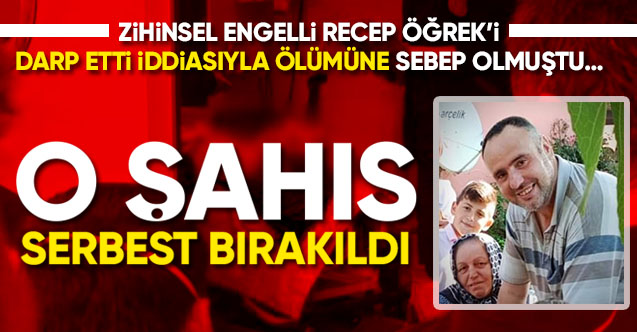 O Şahıs Serbest Bırakıldı