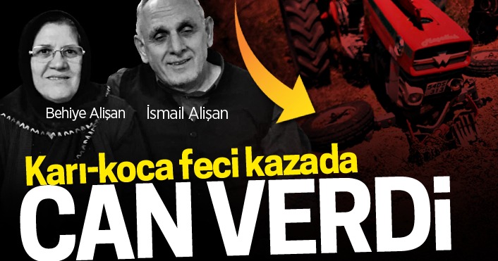 Traktör Kazası 2 kişi Hayatını Kaybetti