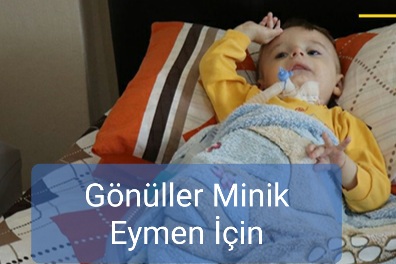 Gönüller Minik Eymen için