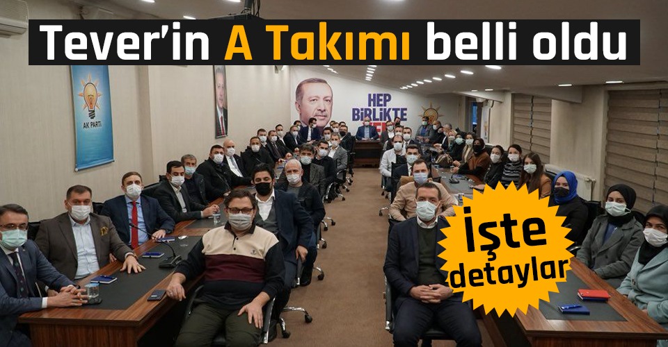 AK Parti İl Başkanın A Takımı Belli Oldu