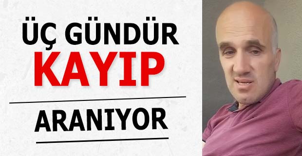 Üç Gündür Kayıp