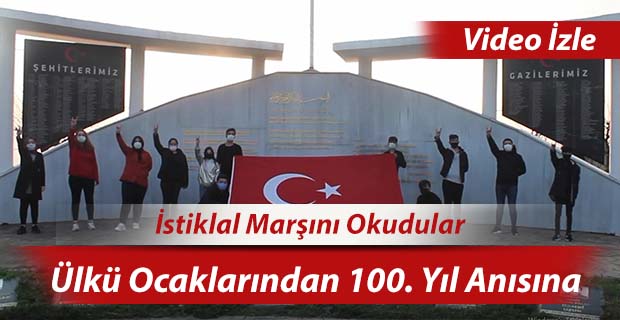 Ülkü Ocaklarından 100. Yıl Anısına