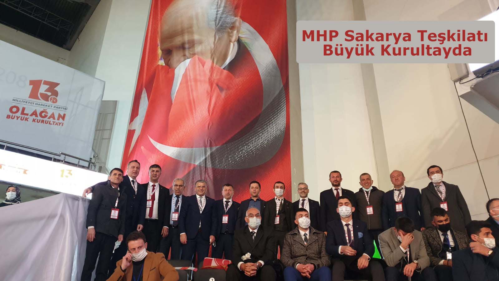 MHP Sakarya Teşkilatı Büyük Kurultayda