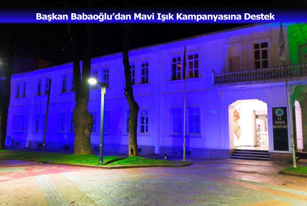 Başkan Babaoğlu’dan Mavi Işık Kampanyasına Destek