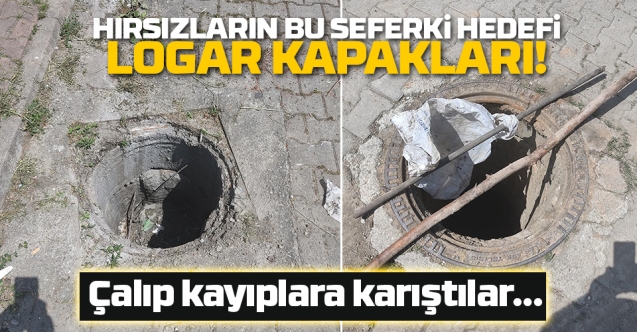 Hendek’te hırsızlar logar kapaklarını çaldı