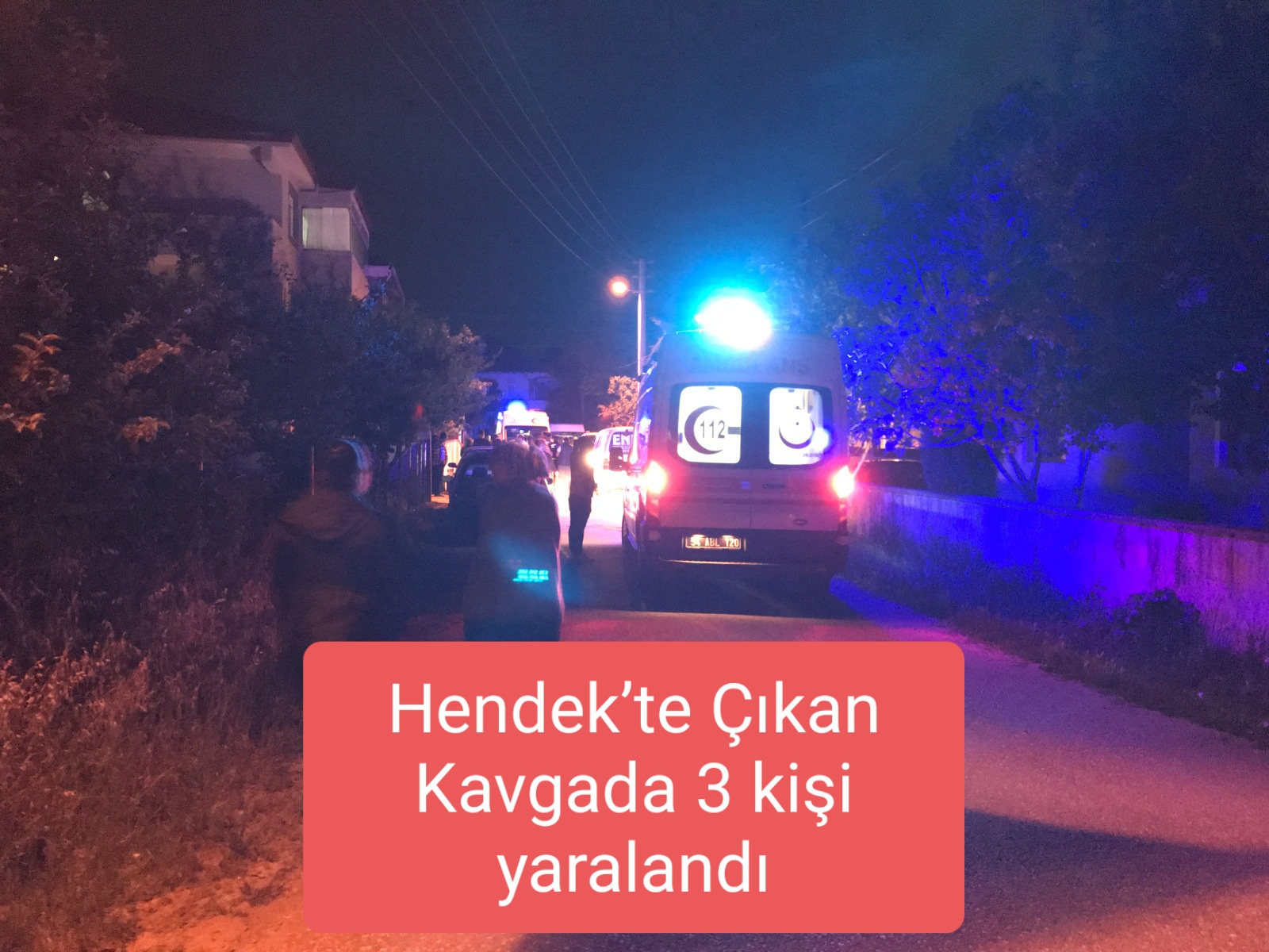 Hendek’te Çıkan Kavgada 3 Kişi Yaralandı