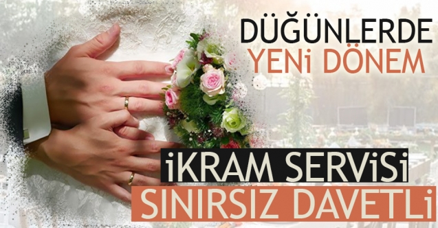 Düğünlerde Yeni Dönem