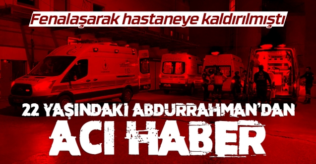 Genç Abdurrahman’dan Acı Haber