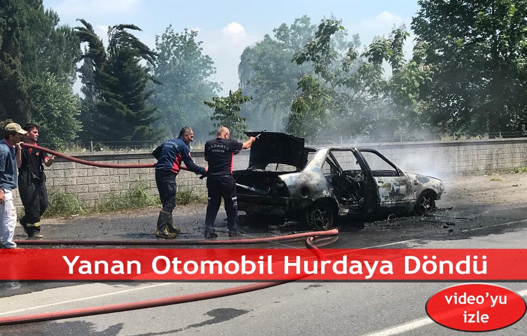 Yanan Otomobil Hurdaya Döndü