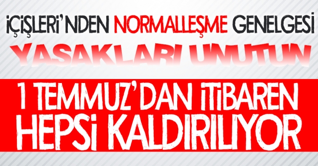 İçişleri’nden 1 Temmuz genelgesi