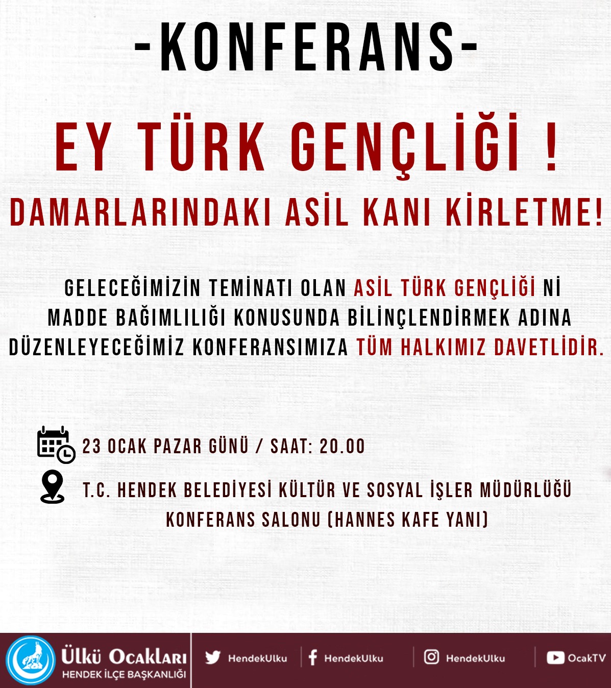 Ülkü Ocaklarından Konferansa davet