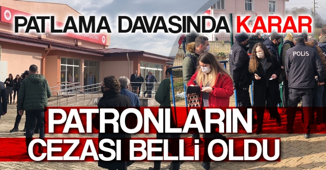 Patlama davasında karar çıktı