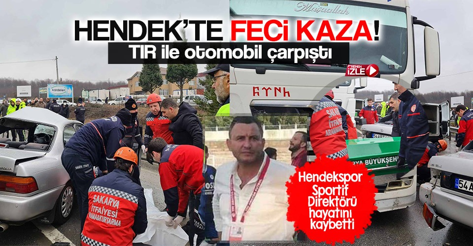 Hendek'i Yasa Boğan Kaza