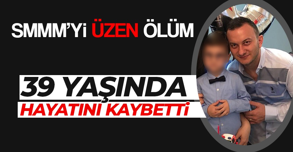 Mali Müşavir Genç Yaşta Hayatını Kaybetti