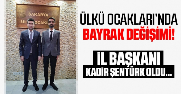 Ülkü Ocakları'nda başkan Kadir Şentürk oldu
