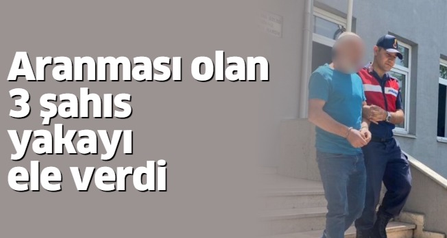 Aranması olan 3 şahısı Jandarma Yakaladı