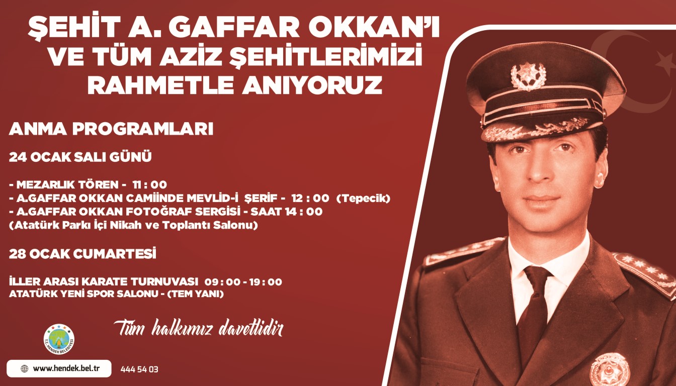 ŞEHİT ALİ GAFFAR OKKAN ANILACAK