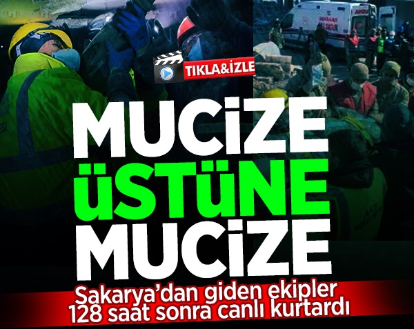 128 saat sonra enkazdan canlı kurtarıldı